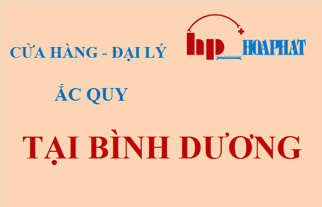 ĐẠI LÝ ẮC QUY TẠI THỦ DẦU MỘT BÌNH DƯƠNG - ẮC QUY PHÚC NAM ĐẠI LÝ ẮC QUY TẠI THỦ DẦU MỘT BÌNH DƯƠNG - ẮC QUY PHÚC NAM